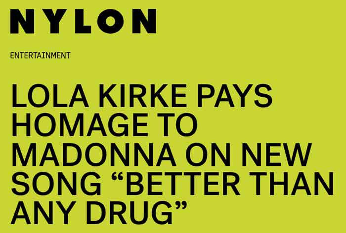 Nylon: Lola Kirke Pays homage to Madonna on New Song "Better Than Any Drug"