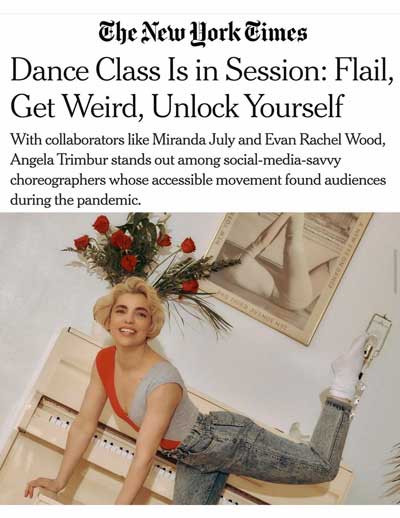 New York Times article about Angela Trimbur: Dance Class Is in Session: Flail, Get Weird, Unlock Yourself